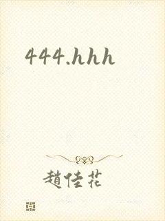 444.hhh