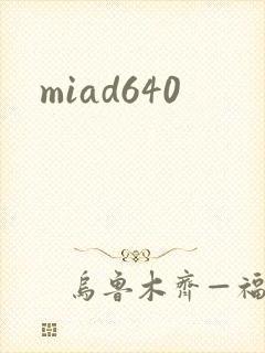 miad640