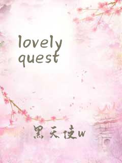 lovely quest