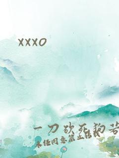 xxxo