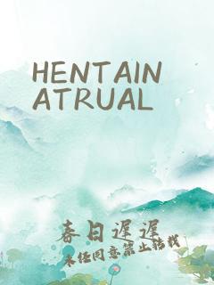 HENTAINATRUAL