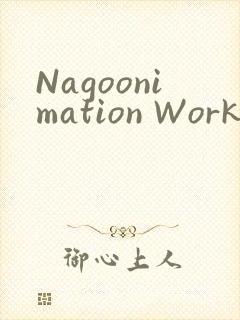 Nagoonimation Works3D