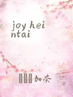 joy heintai