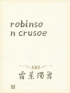robinson crusoe