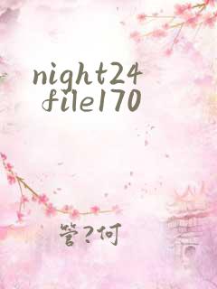 night24 file170