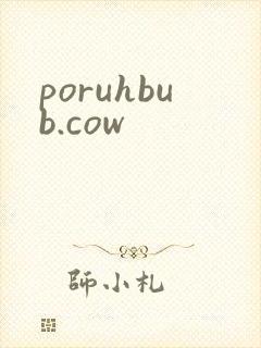 poruhbub.cow