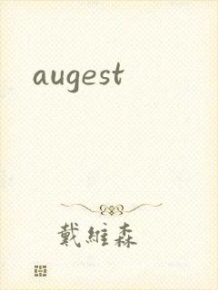 augest
