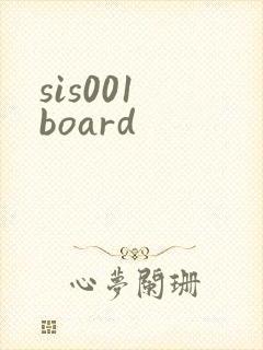 sis001 board
