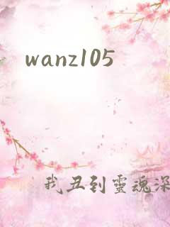 wanz105