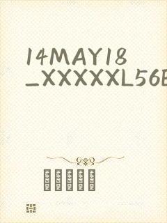 14MAY18_XXXXXL56ENDIANMOGO