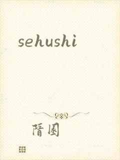 sehushi