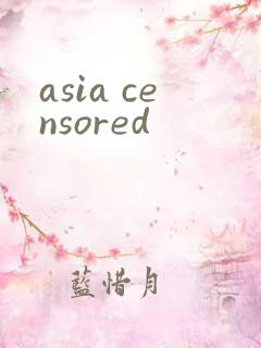 asia censored