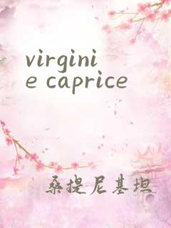 virginie caprice