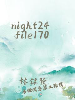 night24 file170