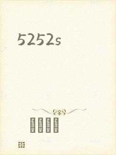 5252s