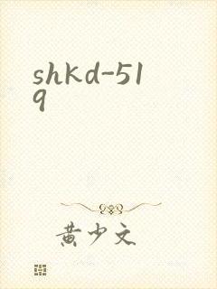 shkd-519