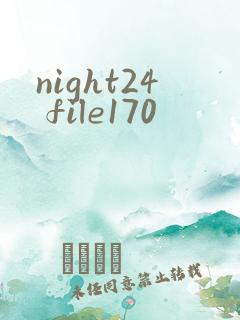night24 file170