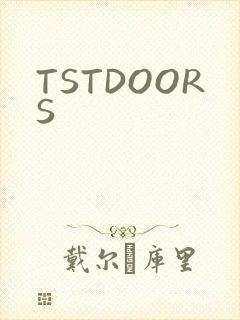 TSTDOORS