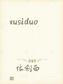 xusiduo