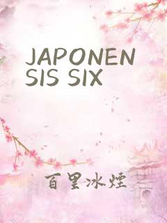 JAPONENSIS SIX