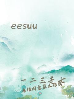 eesuu
