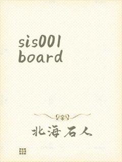 sis001 board