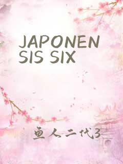 JAPONENSIS SIX