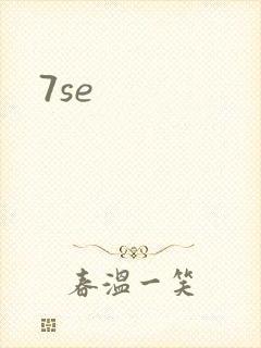 7se