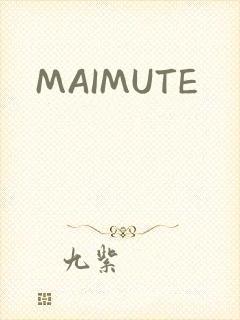 MAIMUTE