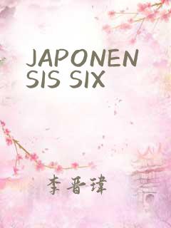 JAPONENSIS SIX