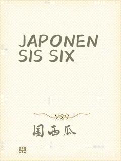 JAPONENSIS SIX