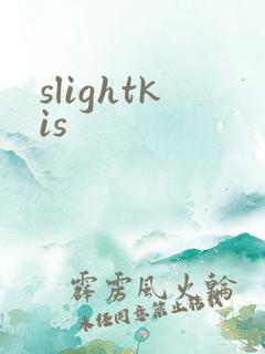 slightkis