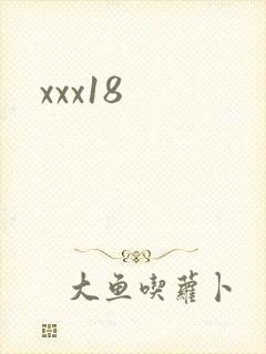 xxx18