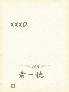xxxo