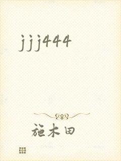 jjj444