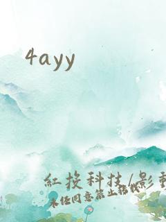 4ayy