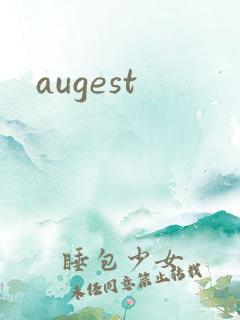 augest