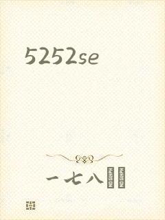 5252se