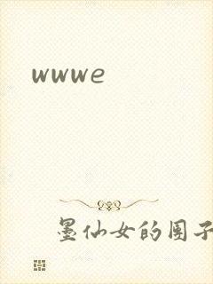 wwwe