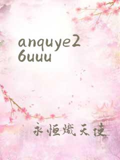anquye26uuu