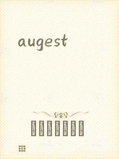 augest