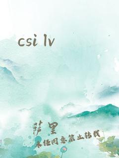 csi lv