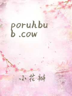 poruhbub .cow