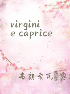 virginie caprice