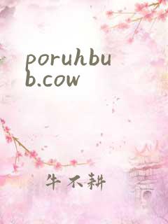 poruhbub.cow