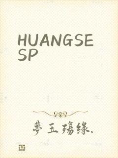 HUANGSESP