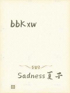bbkxw