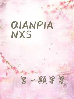 QIANPIANXS