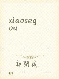 xiaosegou