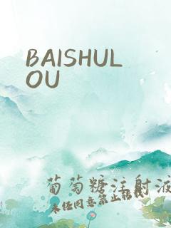 BAISHULOU